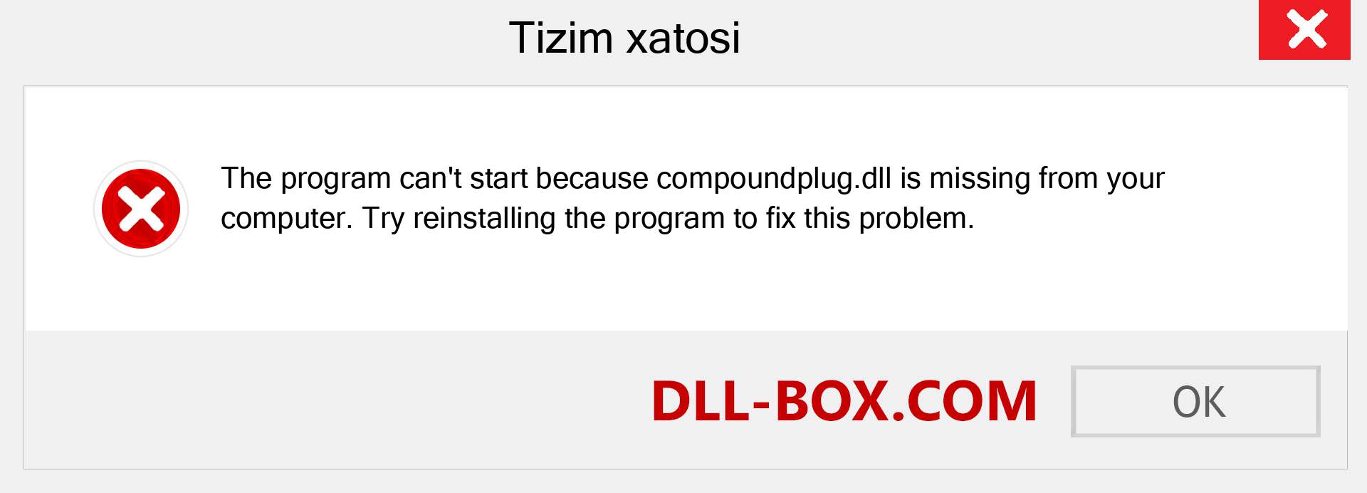 compoundplug.dll fayli yo'qolganmi?. Windows 7, 8, 10 uchun yuklab olish - Windowsda compoundplug dll etishmayotgan xatoni tuzating, rasmlar, rasmlar